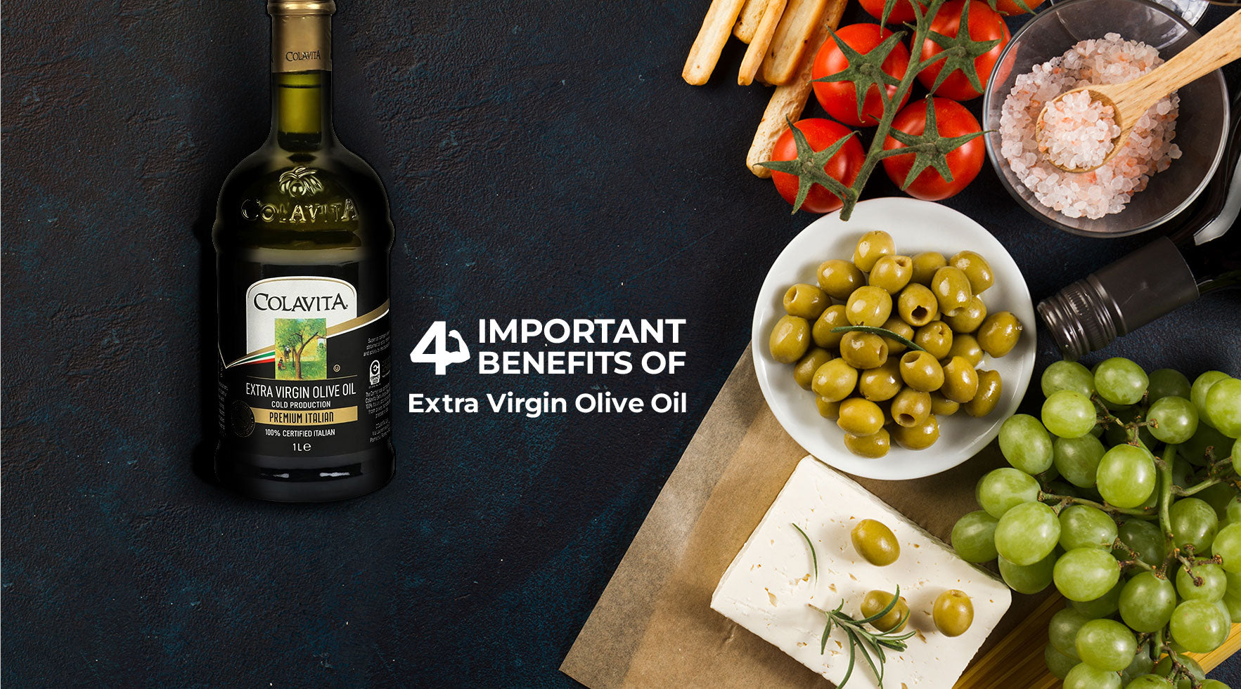 4 Important Benefits of Extra Virgin Olive Oil